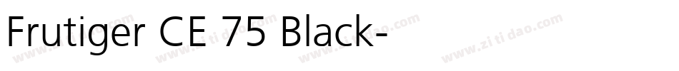 Frutiger CE 75 Black字体转换